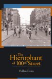 The Hierophant of 100th Street